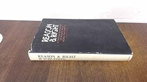 Image du vendeur pour Reason and Right: A Critical Examination of Moral Philosophy mis en vente par BoundlessBookstore