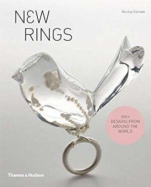 Seller image for New Rings: 500+ Designs from Around the World for sale by WeBuyBooks