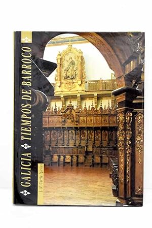 Seller image for Galicia, tiempos de barroco for sale by Alcan Libros