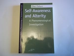 Self-Awareness and Alterity: A Phenomenological Investigation (Studies in Phenomenology and Exist...