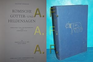 Bild des Verkufers fr Rmische Gtter- und Heldensagen Gustav Schalk. Erw. u. neubearb. v. Gerhard Aick zum Verkauf von Antiquarische Fundgrube e.U.