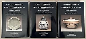 Chinese Ceramics in the Topkapi Saray Museum Istanbul: A Complete Catalogue (3 VOLUMES)