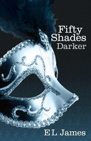 Bild des Verkufers fr Fifty Shades Darker: Book Two of the Fifty Shades Trilogy (Fifty Shades of Grey Series): The #1 Sunday Times bestseller (Fifty Shades, 2) zum Verkauf von WeBuyBooks 2