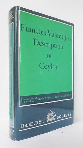 Seller image for Francois Valentijn s Description of Ceylon. Second Series, Volume 149. for sale by C. Arden (Bookseller) ABA