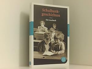 Bild des Verkufers fr Schulbankgeschichten: Ein Lesebuch (Fischer Klassik) ein Lesebuch zum Verkauf von Book Broker