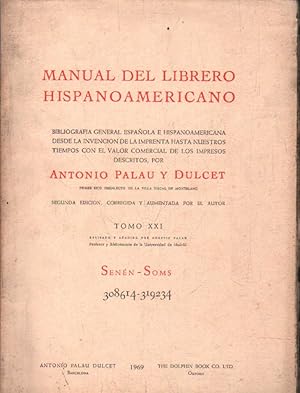 Imagen del vendedor de MANUAL DEL LIBRERO HISPANO-AMERICANO. TOMO XXI: SENN-SOMS a la venta por Librera Raimundo