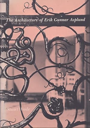 The Architecture of Erik Gunnar Asplund