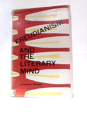 Bild des Verkufers fr Freudianism and the Literary Mind zum Verkauf von World of Rare Books