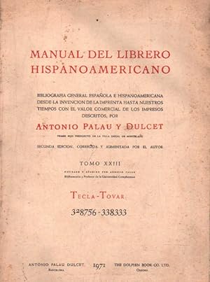 Imagen del vendedor de MANUAL DEL LIBRERO HISPANO-AMERICANO. TOMO XXIII: TECLA-TOVAR a la venta por Librera Raimundo