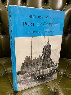Imagen del vendedor de History of the Port of Cardiff a la venta por Kerr & Sons Booksellers ABA
