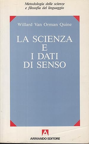 Image du vendeur pour La scienza e i dati di senso mis en vente par PRISCA