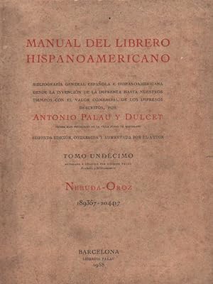 MANUAL DEL LIBRERO HISPANO-AMERICANO. TOMO UNDÉCIMO: NEBUDA-OROZ