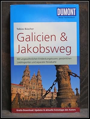 Bild des Verkufers fr Galicien & Jakobsweg. Mit ungewhnlichen Entdeckungstouren, persnlichen Lieblingsorten und separater Reisekarte. zum Verkauf von Antiquariat Johann Forster