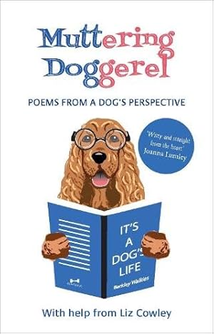 Immagine del venditore per Muttering Doggerel: Poems from a dog's perspective venduto da WeBuyBooks