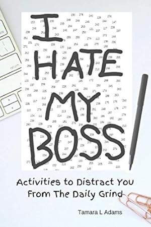 Immagine del venditore per I Hate My Boss: Activities to Distract You From the Daily Grind venduto da WeBuyBooks 2