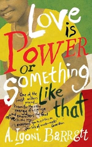 Seller image for Love is Power or Something Like That for sale by WeBuyBooks