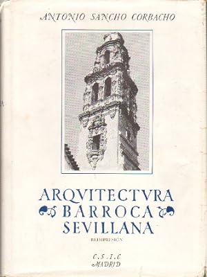 Seller image for ARQUITECTURA BARROCA SEVILLANA (REIMPRESION) for sale by Librera Raimundo