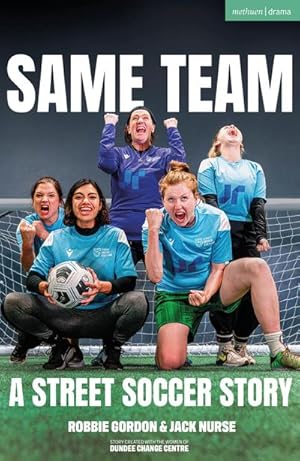 Bild des Verkufers fr Same Team - A Street Soccer Story zum Verkauf von Smartbuy