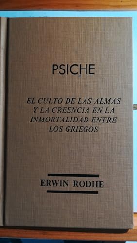 Imagen del vendedor de PSICHE. El culto de las almas y la creencia en la inmortalidad entre los griegos a la venta por Librera Pramo