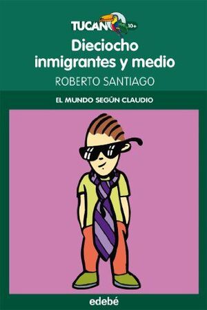 Imagen del vendedor de 18 INMIGRANTES Y MEDIO a la venta por Trotalibros LIBRERA LOW COST