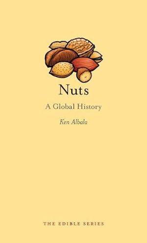 Seller image for Nuts: A Global History (Edible) for sale by WeBuyBooks