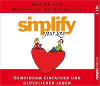 Bild des Verkufers fr Simplify your love. 2 CDs zum Verkauf von moluna