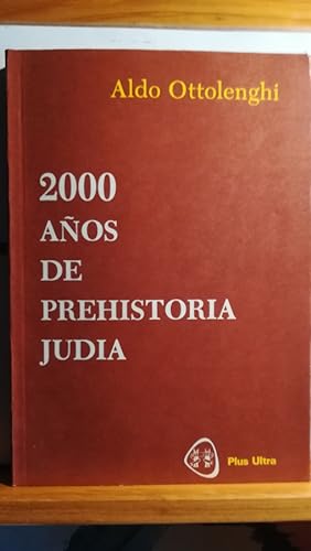 Imagen del vendedor de 2000 AOS DE PREHISTORIA JUDA a la venta por Librera Pramo