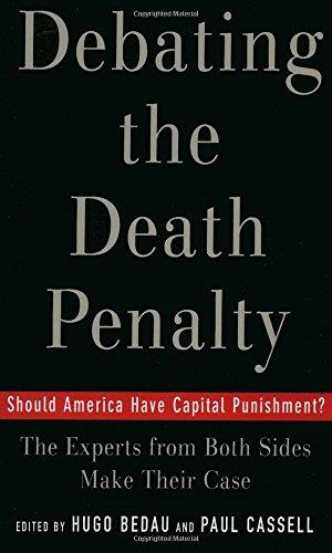 Seller image for Debating the Death Penalty: Should America Have Capital Punishment? The Experts on Both Sides Make Their Case: Should America Have Capital Punishment? the Experts on Both Sides Make Their Best Case for sale by WeBuyBooks