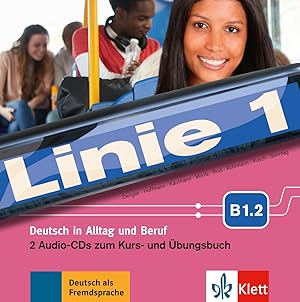 Seller image for Linie 1. B1.2. 2 Audio-CDs zum Kurs- und bungsbuch for sale by moluna