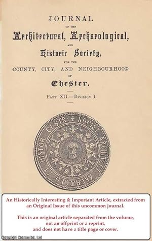 Imagen del vendedor de The Recent Find of a Centurial Stone in Chester. An original article from the Journal of the Architectural, Archaeological, & Historic Society, for the County, City, & Neighbourhood of Chester, 1890. a la venta por Cosmo Books