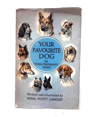 Imagen del vendedor de Your Favourite Dog (Young Naturalist Series) a la venta por World of Rare Books