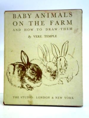 Seller image for Baby Animals On The Farm And How To Draw Them for sale by World of Rare Books