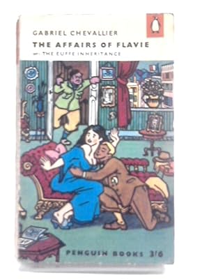Imagen del vendedor de The Affairs of Flavie a la venta por World of Rare Books