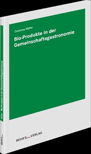 Bild des Verkufers fr Bio-Produkte in der Gemeinschaftsgastronomie zum Verkauf von AHA-BUCH GmbH