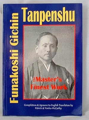 Tanpenshu the Untold Tales of Funakoshi Gichin