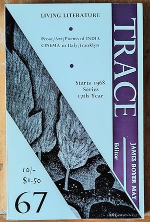 Immagine del venditore per Trace 67 / Gene Fowler "THE POET & The 20th Century" / Felix Singer "HIROSHIMA MON AMOUR" / Florence Lewis "The Pink Girl" (story) / Jerry A Bitts "The Teachers' Party" (story) / Norman Blei "The Letter Carrier " (story) / Don N Smith "A Box Of Three" (story) / Michael Gregory "The Need To Write" venduto da Shore Books