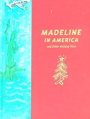 Imagen del vendedor de Madeline in America and other Holiday Tales a la venta por Miliardi di Parole