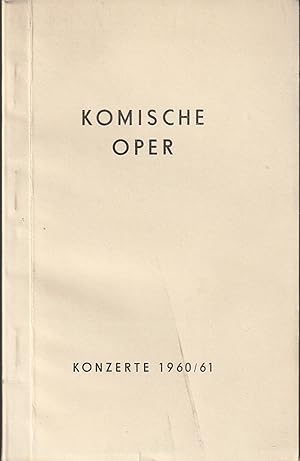 Bild des Verkufers fr Programmheft KOMISCHE OPER Berlin KONZERTE 1960 / 61 Spielzeitheft zum Verkauf von Programmhefte24 Schauspiel und Musiktheater der letzten 150 Jahre