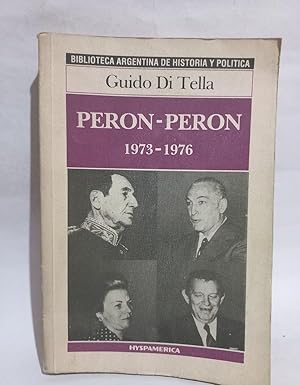 Bild des Verkufers fr Peron-Peron 1973 a 1976 - Primera edicin zum Verkauf von Libros de Ultramar Alicante