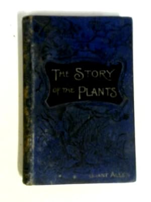 Bild des Verkufers fr The Story of Plants zum Verkauf von World of Rare Books