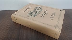Image du vendeur pour Village London: Story of Greater London: v. 1 (London Library) mis en vente par BoundlessBookstore