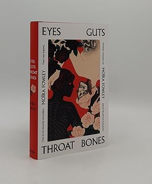 Seller image for EYES GUTS THROAT BONES for sale by Rothwell & Dunworth (ABA, ILAB)