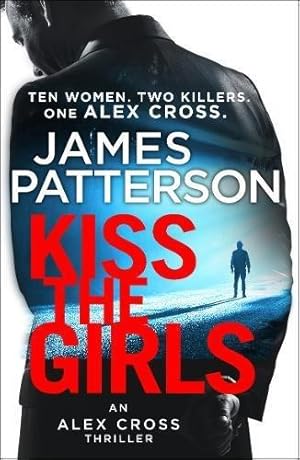 Seller image for Kiss the Girls: (Alex Cross 2) for sale by WeBuyBooks 2