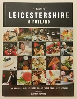 Seller image for A Taste of Leicestershire & Rutland for sale by WeBuyBooks