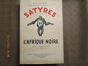 Bild des Verkufers fr Satyres illustres de l'Afrique noire. zum Verkauf von LE MUSEE DU LIVRE