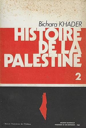 Bild des Verkufers fr HISTOIRE DE LA PALESTINE -TOME 2 zum Verkauf von Librairie l'Aspidistra