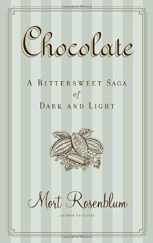 Seller image for Chocolate: A Bittersweet Saga of Dark and Light for sale by Redux Books