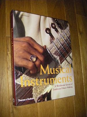 Bild des Verkufers fr Musical Instruments. A Worldwide Survey of Traditional Music-Making zum Verkauf von Versandantiquariat Rainer Kocherscheidt