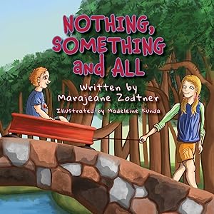 Seller image for NOTHING, SOMETHING and ALL for sale by Redux Books