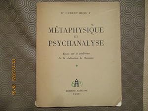 Seller image for Mtaphysique et psychanalyse. Essais sur le problme de la ralisation de l'homme. for sale by LE MUSEE DU LIVRE